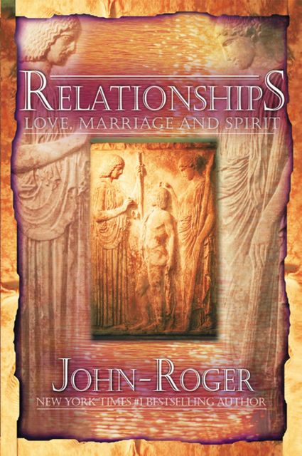 Relationships, John-Roger