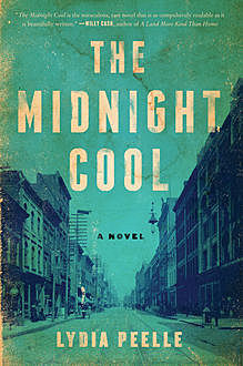 The Midnight Cool, Lydia Peelle