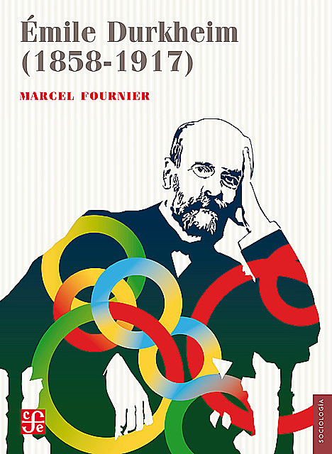 Émile Durkheim (1858–1917), Marcel Fournier