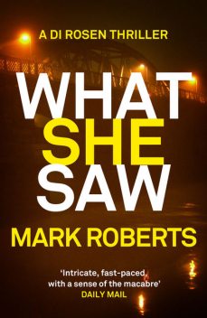 What She Saw, Mark Roberts