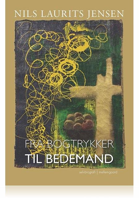 FRA BOGTRYKKER TIL BEDEMAND, Nils Laurits Jensen