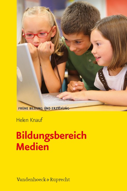 Bildungsbereich Medien, Helen Knauf