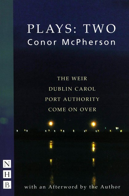 Conor McPherson Plays: Two (NHB Modern Plays), Conor McPherson
