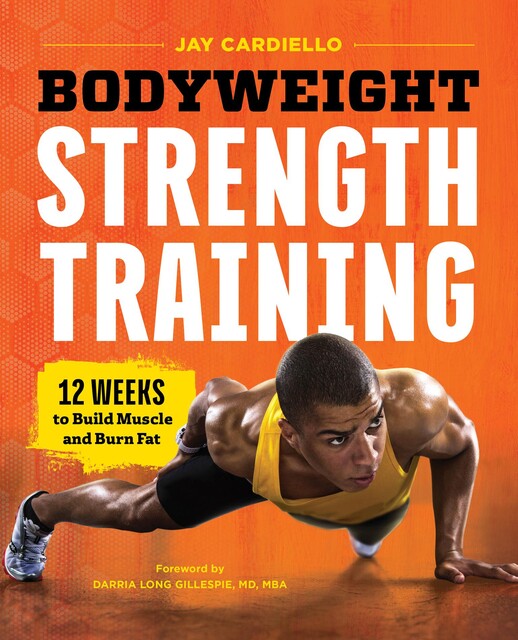 Bodyweight Strength Training, Jay Cardiello