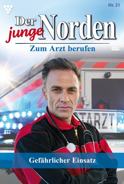 Der junge Norden 21 – Arztroman, Carolin Grahl