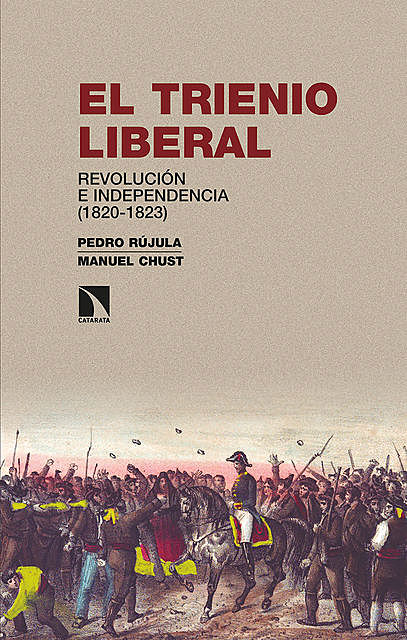 El Trienio Liberal, Manuel Chust, Pedro Rújula
