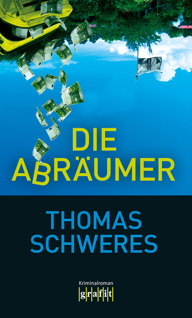 Die Abräumer, Thomas Schweres