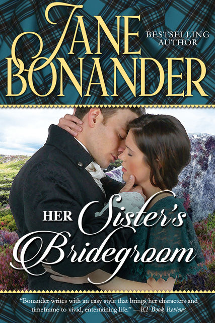 Her Sister's Bridegroom, Jane Bonander