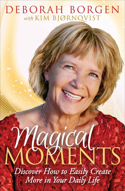 Magical Moments, Deborah Borgen, Kim Bjørnqvist