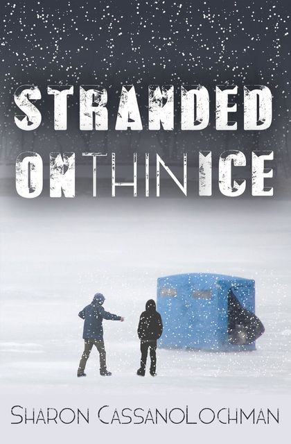 Stranded on Thin Ice, Sharon CassanoLochman