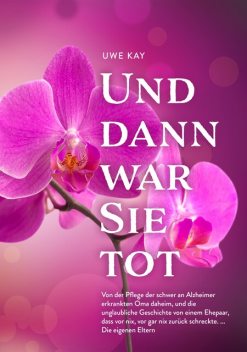 Und dann war Sie tot, Uwe kay