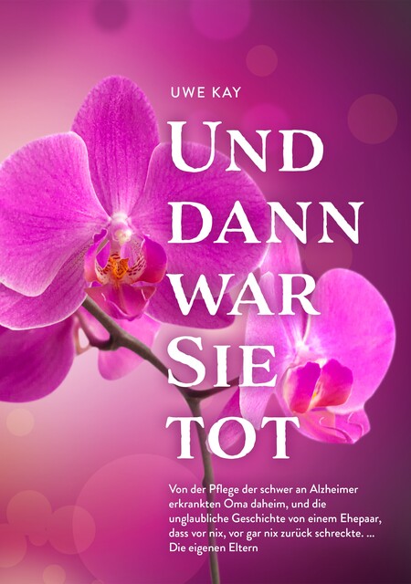 Und dann war Sie tot, Uwe kay
