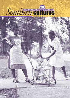 Southern Cultures: The Help Special Issue, Harry L. Watson, Jocelyn R. Neal