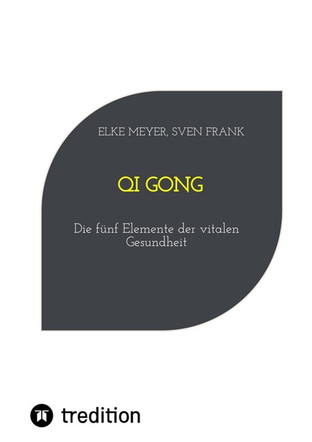 Qi Gong, Elke Meyer, Sven Frank