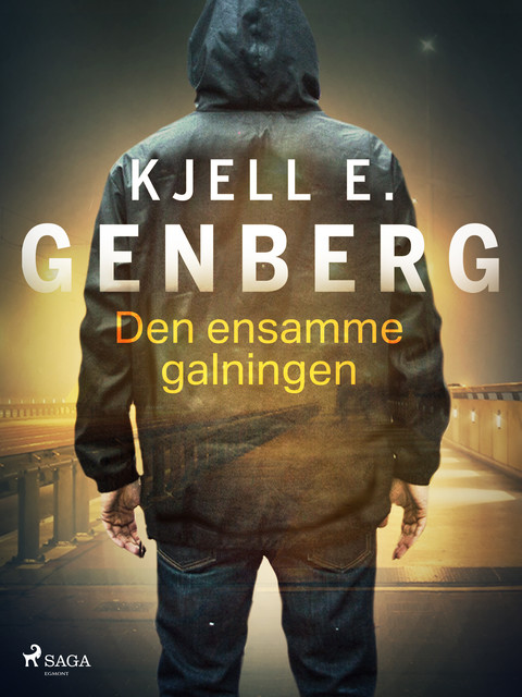 Den ensamme galningen, Kjell E.Genberg