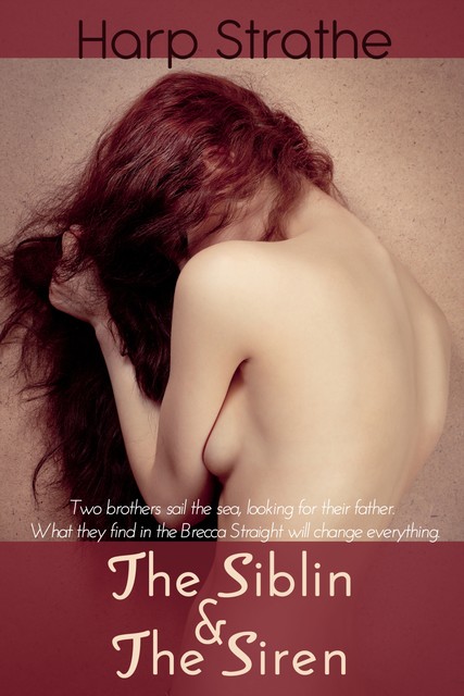 The Siblen & The Siren, Harp Strathe