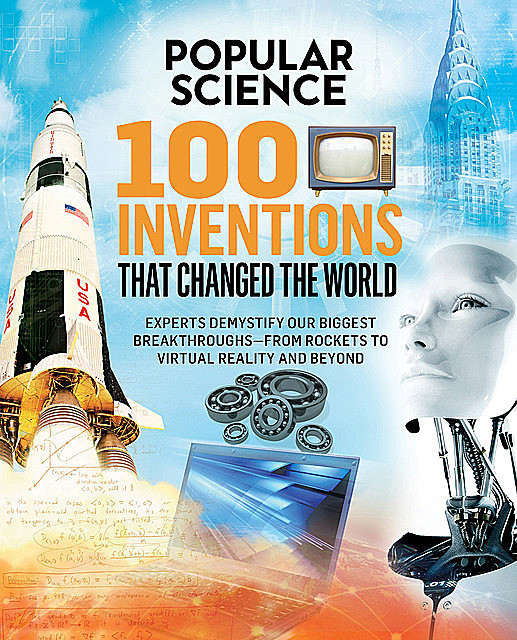 100 Inventions That Changed the World, Popular Science