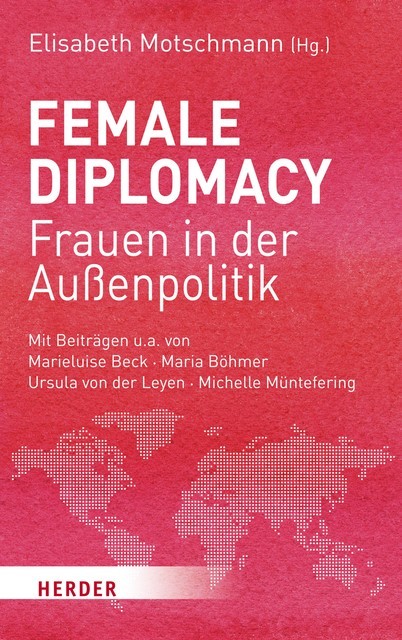 Female Diplomacy, Elisabeth Motschmann