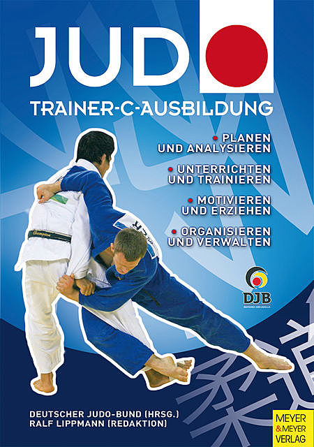 Judo – Trainer-C-Ausbildung, Ralf Lippmann