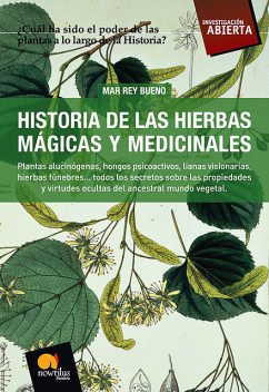 Historia de las Hierbas Mágicas y Medicinales, Mar Rey Bueno