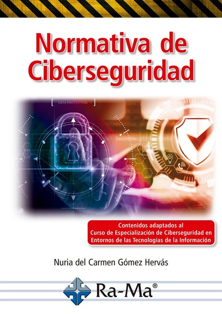 Normativa de Ciberseguridad, Nuria del Carmen Gómez