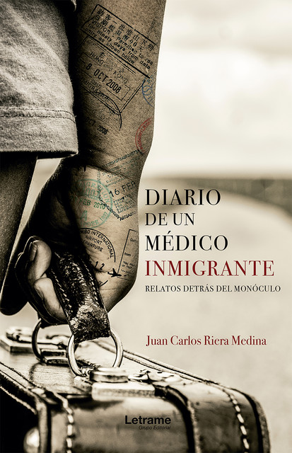 Diario de un médico inmigrante, Juan Carlos Riera Medina