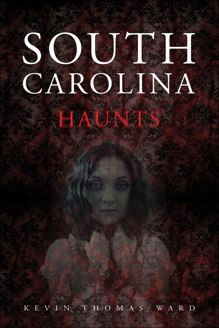 South Carolina Haunts, Kevin Ward