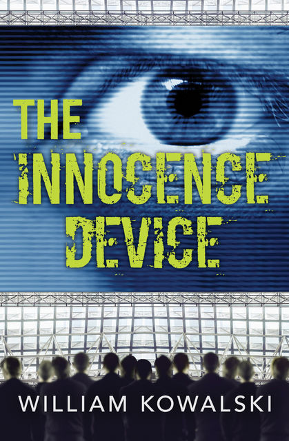 The Innocence Device, William Kowalski