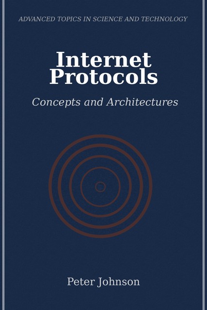 Internet Protocols, Peter Johnson