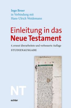 Einleitung in das Neue Testament, Hans-Ulrich Weidemann, Ingo Broer