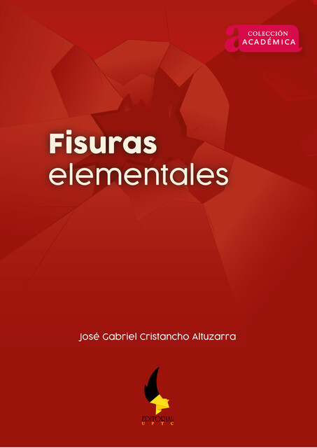 Fisuras elementales, José Gabriel Cristancho Altuzarra