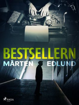 Bestsellern, Mårten Edlund
