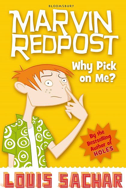 Marvin Redpost: Why Pick on Me?, Louis Sachar