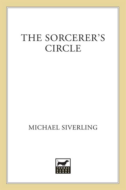 The Sorcerer's Circle, Michael Siverling