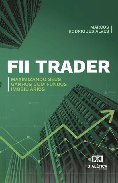FII Trader, Marcos Rodrigues Alves