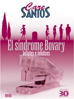 El Síndrome Bovary, Care Santos