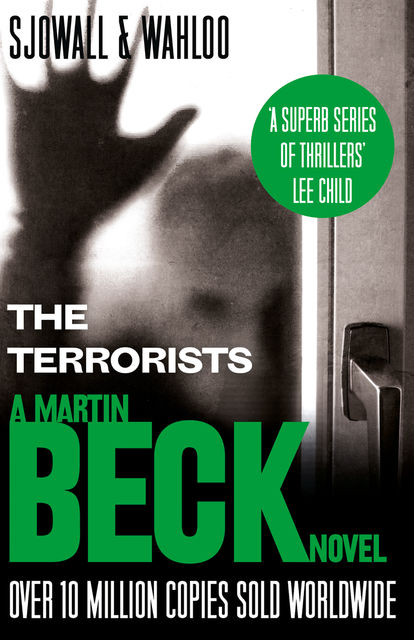 The Terrorists (The Martin Beck series, Book 10), Maj Sjowall, Per Wahloo