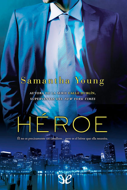 Héroe, Samantha Young