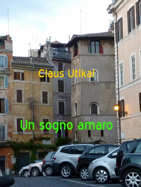Un sogno amaro, Claus Utikal
