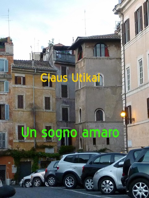 Un sogno amaro, Claus Utikal