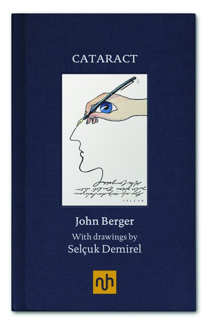 CATARACT, John Berger