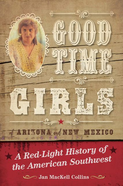 Good Time Girls of Arizona and New Mexico, Jan Collins