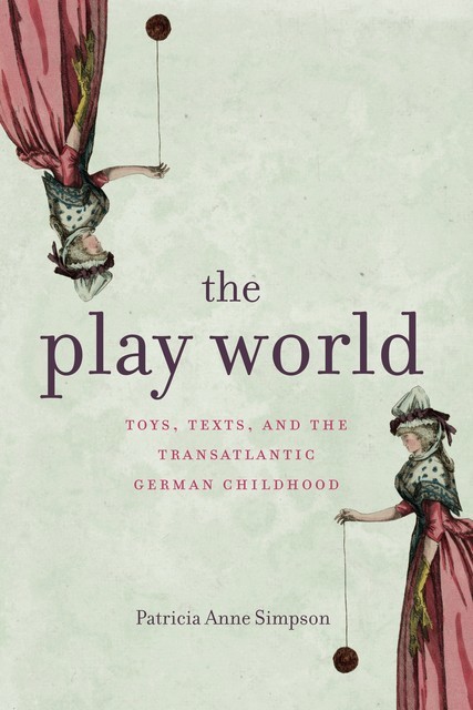 The Play World, Patricia Anne Simpson
