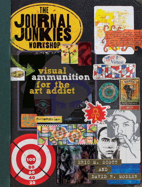The Journal Junkies Workshop, Eric Scott, David R. Modler