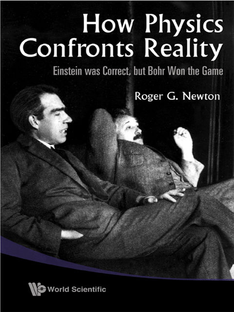 How Physics Confronts Reality, Roger G Newton