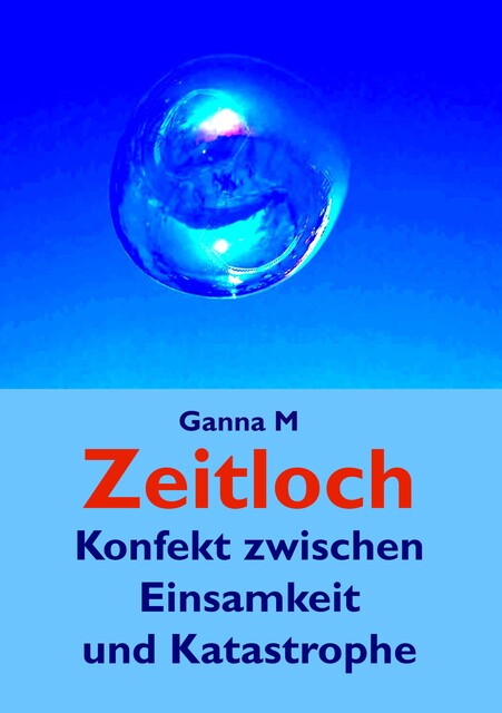 Zeitloch, Ganna M