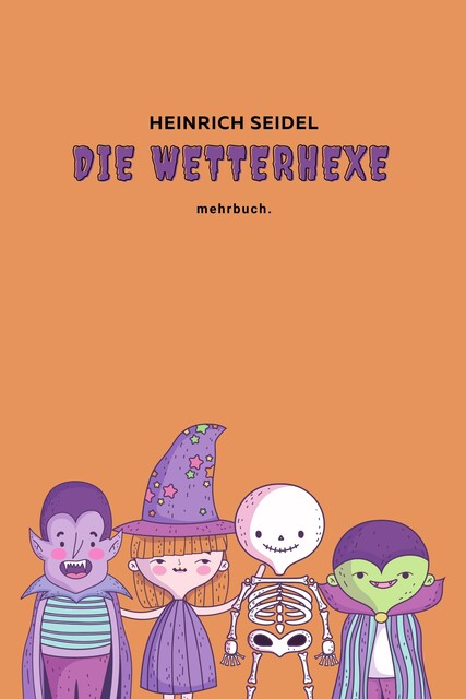 Die Wetterhexe, Heinrich Seidel