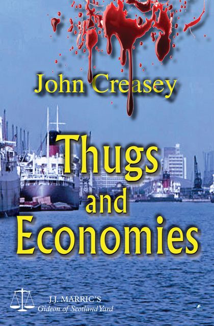 Thugs And Economies, John Creasey