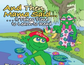 And then Mama Said- Read, By Gena Suarez, Illustrated by Kevin Collier