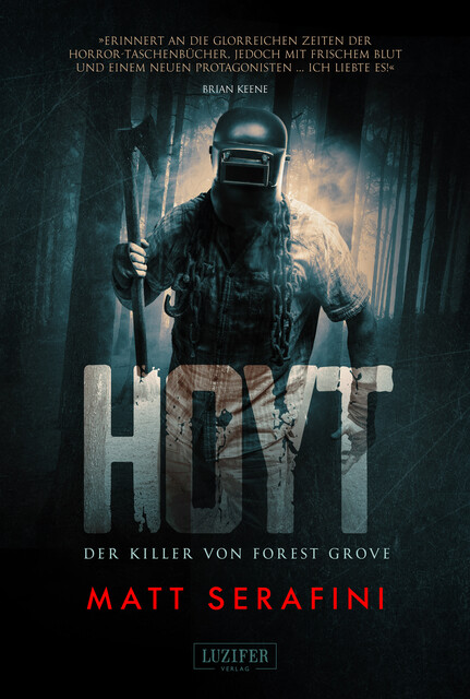 HOYT – DER KILLER VON FOREST GROVE, Matt Serafini